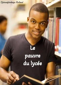 LE PAUVRE DU LYCÉE.