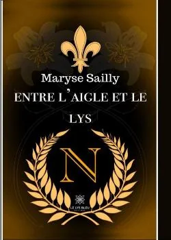 Entre l'aigle et le lys