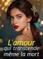L'amour qui transcende même la mort cover
