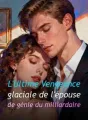 L'Ultime Vengeance glaciale de l'épouse de génie du milliardaire cover