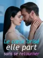 Le cœur brisé, elle part sans se retourner cover