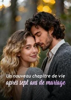 Un nouveau chapitre de vie après sept ans de mariage