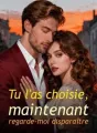 Tu l'as choisie, maintenant regarde-moi disparaître cover