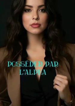 Posséder par L'Alpha