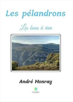 Les pélandrons: Les bons à rien