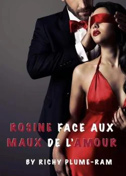 Rosine face aux Maux de l'amour
