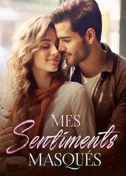 Mes sentiments masqués