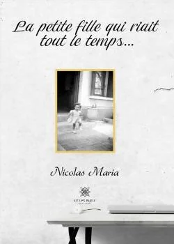 La petite fille qui riait tout le temps...