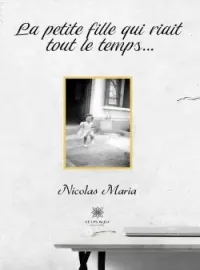 La petite fille qui riait tout le temps...