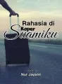 Rahasia di Koper Suamiku cover