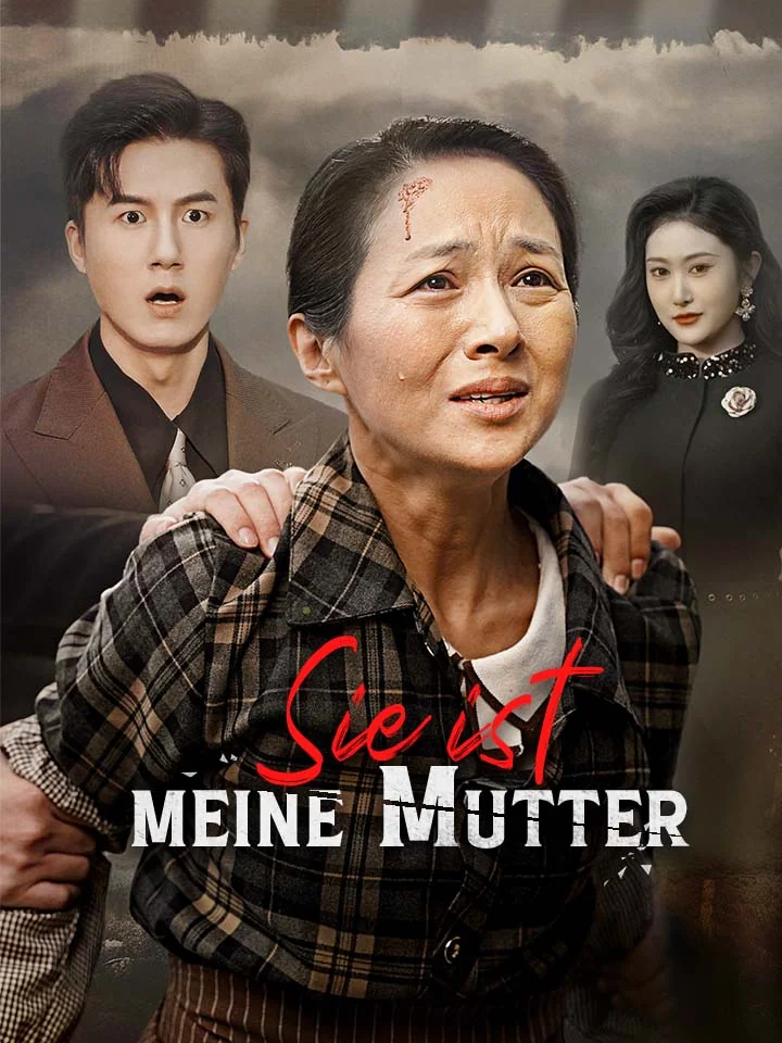 Sie ist meine Mutter