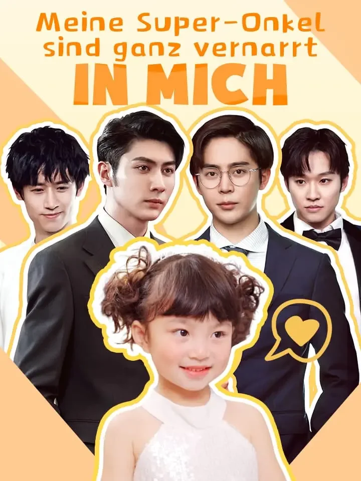 Meine Super-Onkel sind ganz vernarrt in mich