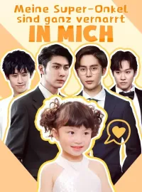 Meine Super-Onkel sind ganz vernarrt in mich
