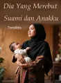Dia Yang Merebut Suami dan Anakku cover