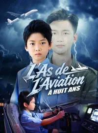 L'As de l'Aviation à Huit Ans ( Doublé )Mini-séries