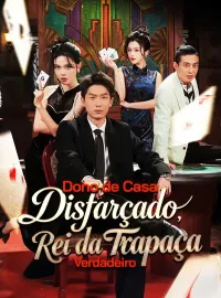 Dono de Casa Disfarçado, Rei da Trapaça Verdadeiro (Dublado)