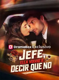 Jefe, ella volvió a decir que no (Doblado)