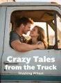 Crazy Tales from the Truck cover