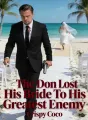 The Don Lost His Bride To His Greatest Enemy cover