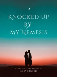 Knocked Up by My Nemesis