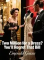 Two Million for a Dress? You'll Regret That Bill cover