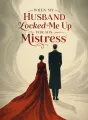 When My Husband Locked Me Up for His Mistress cover