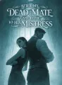 After My Dead Mate Came Home to His Mistress cover