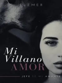 MI VILLANO AMOR