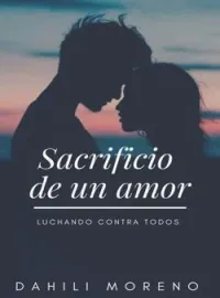 Sacrificio de un Amor.
