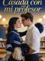 Casada Con Mi Profesor cover