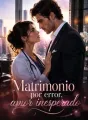 Matrimonio por error, amor inesperado cover