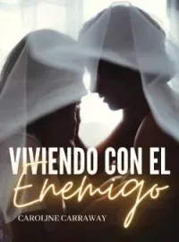 Viviendo con el enemigo.