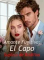 Amante Fugitiva: El Capo Suplica de Rodillas cover