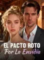 El Pacto Roto Por La Envidia cover
