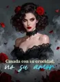 Casada con su crueldad, no su amor cover