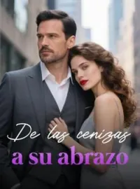 De las cenizas a su abrazo