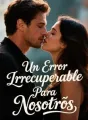 Un Error Irrecuperable Para Nosotros cover