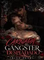 LA CARNADA DEL GÁNGSTER DESPIADADO cover
