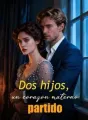 Dos hijos, un corazón materno partido cover