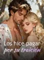Los hice pagar por su traición cover