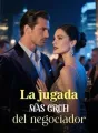La jugada más cruel del negociador cover