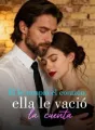 Él le rompió el corazón, ella le vació la cuenta cover