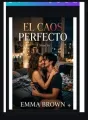 El Caos Perfecto cover