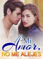 Mi amor, no me alejes cover