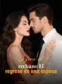 La furia del rechazo: El regreso de una esposa cover