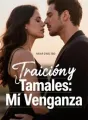 Traición y Tamales: Mi Venganza cover