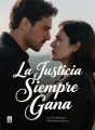 La Justicia Siempre Gana cover