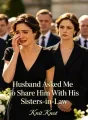 Husband Asked Me To Share Him With His Sisters-in-Law cover