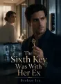 The Sixth Key Was With Her Ex cover