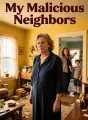 My Malicious Neighbors cover